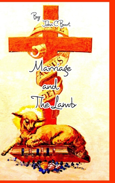 Marriage and The Lamb., Hardback Book