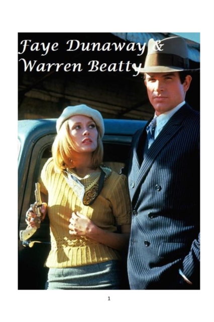 Faye Dunaway and Warren Beatty, Paperback / softback Book