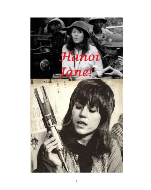 Hanoi Jane!, Paperback / softback Book