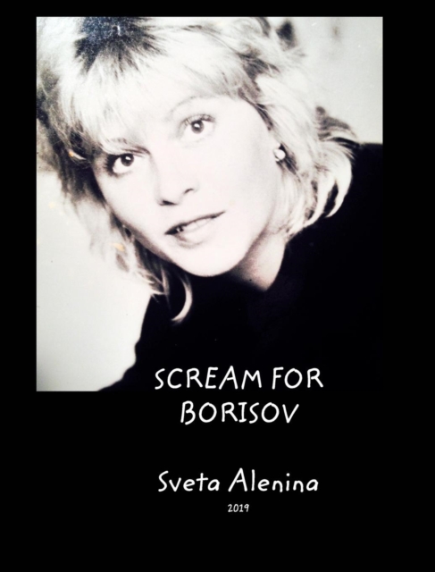 Scream for Borisov, Hardback Book