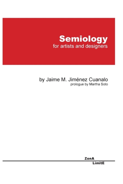 Semiology : For Artists and Designers, Paperback / softback Book