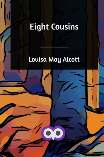 Eight Cousins, Paperback / softback Book
