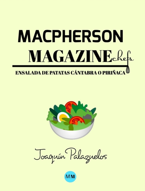 Macpherson Magazine Chef's - Receta Ensalada de patatas cantabra o pirinaca, Hardback Book