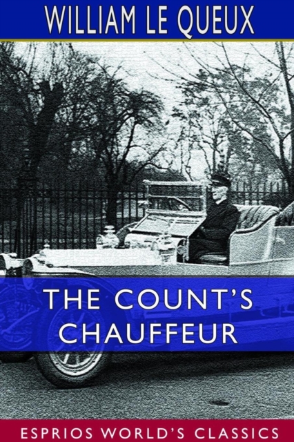 The Count's Chauffeur (Esprios Classics), Paperback / softback Book