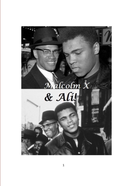 Malcolm X and Ali!, Paperback / softback Book