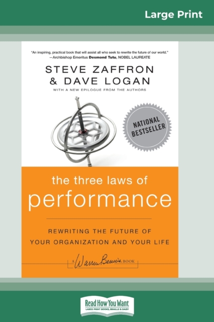 The Three Laws of Performance : Rewriting the Future of Your Organization and Your Life (J-B Warren Bennis Series) (16pt Large Print Edition), Paperback / softback Book
