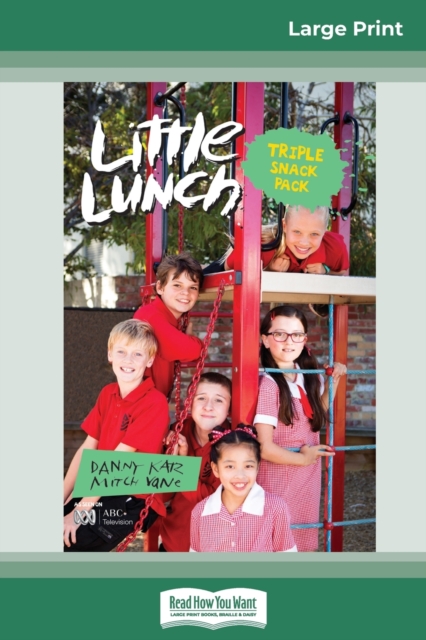 Triple Snack Pack : Little Lunch Series (16pt Large Print Edition), Paperback / softback Book