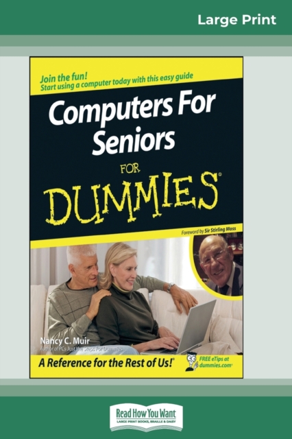 Computers for Seniors for Dummies(R) (16pt Large Print Edition), Paperback / softback Book