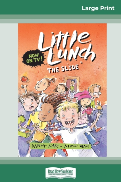 The Slide : Little Lunch Series (16pt Large Print Edition), Paperback / softback Book