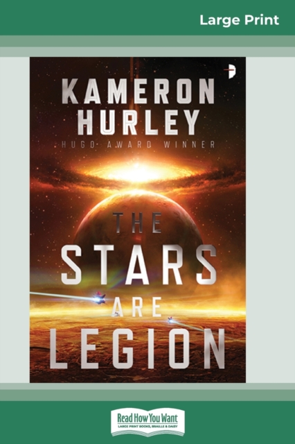 The Stars are Legion (16pt Large Print Edition), Paperback / softback Book