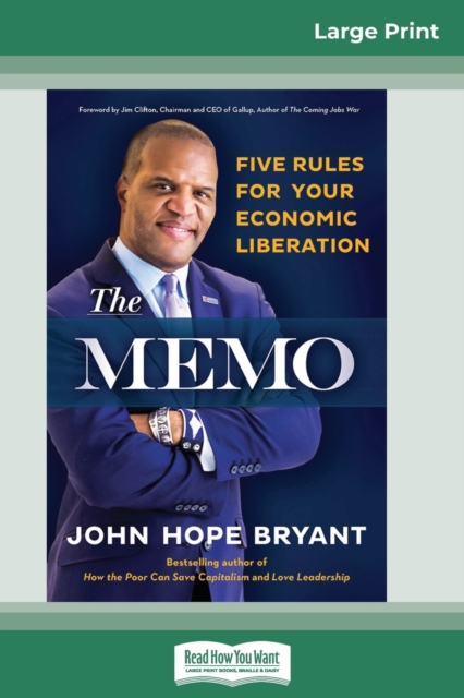 The Memo : Five Rules for Your Economic Liberation (16pt Large Print Edition), Paperback / softback Book