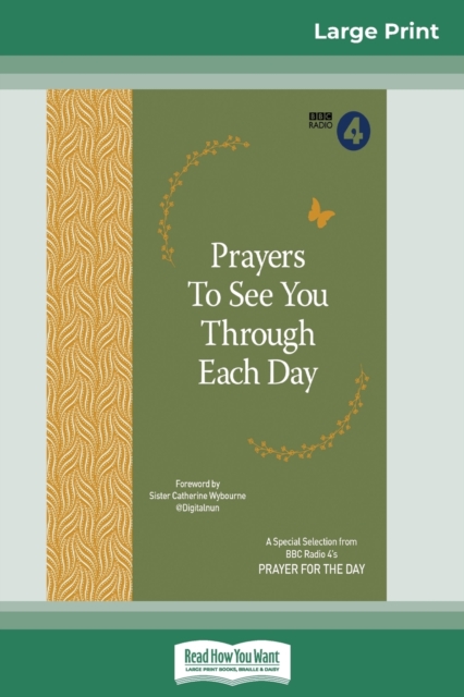 Prayers to See You Through Each Day (16pt Large Print Edition), Paperback / softback Book