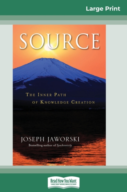 Source : The Inner Path of Knowledge Creation (16pt Large Print Edition), Paperback / softback Book