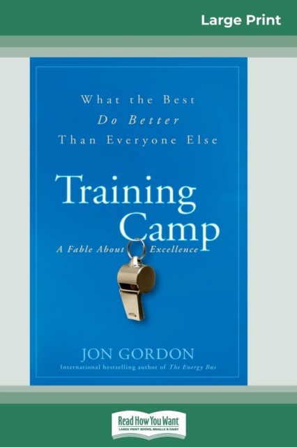 Training Camp : What the Best Do Better Than Everyone Else (16pt Large Print Edition), Paperback / softback Book