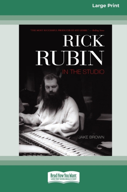 Rick Rubin in the Studio (16pt Large Print Edition), Paperback / softback Book