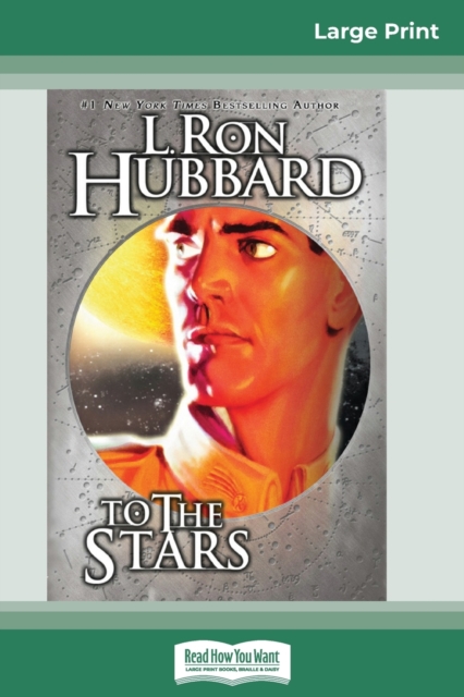 To the Stars (16pt Large Print Edition), Paperback / softback Book