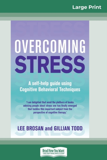 Overcoming Stress (16pt Large Print Edition), Paperback / softback Book