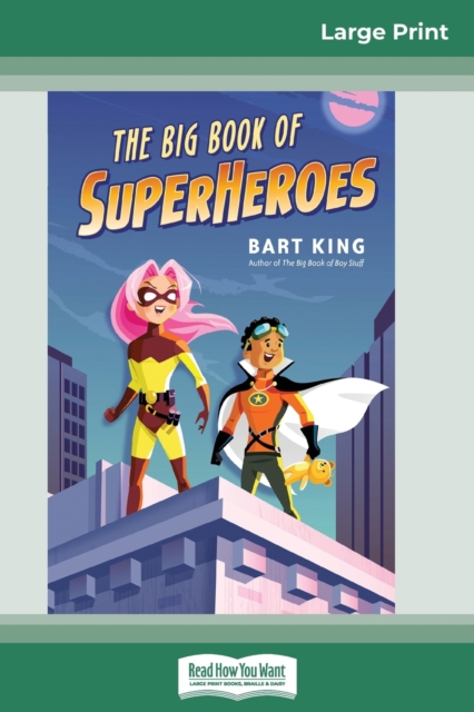 The Big Book of Superheroes (16pt Large Print Edition), Paperback / softback Book
