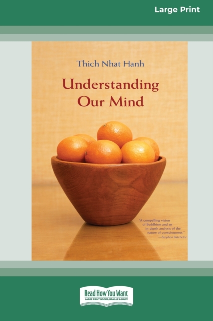 Understanding Our Mind (16pt Large Print Edition), Paperback / softback Book