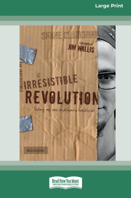 Irresistible Revolution [Standard Large Print 16 Pt Edition], Paperback / softback Book