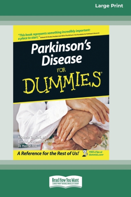 Parkinson's Disease for Dummies(R) (16pt Large Print Edition), Paperback / softback Book
