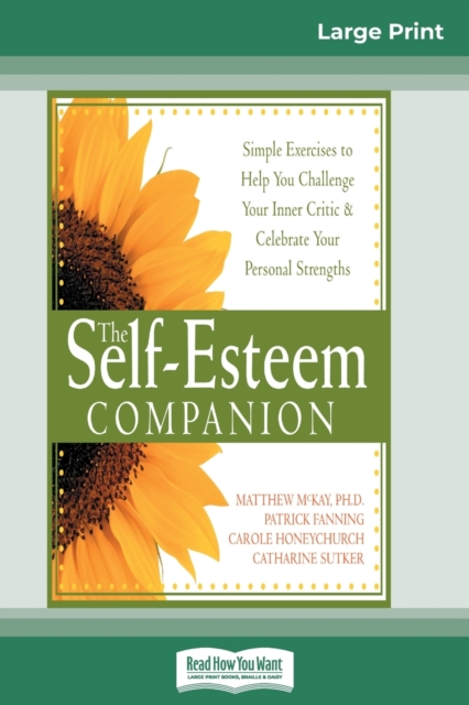 Self-Esteem Companion : Second Edition (16pt Large Print Edition), Paperback / softback Book