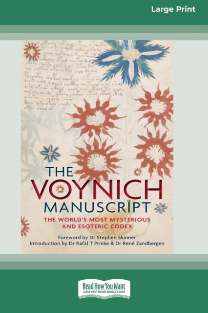 The Voynich Manuscript : The World's Most Mysterious and Esoteric Codex (16pt Large Print Edition), Paperback / softback Book