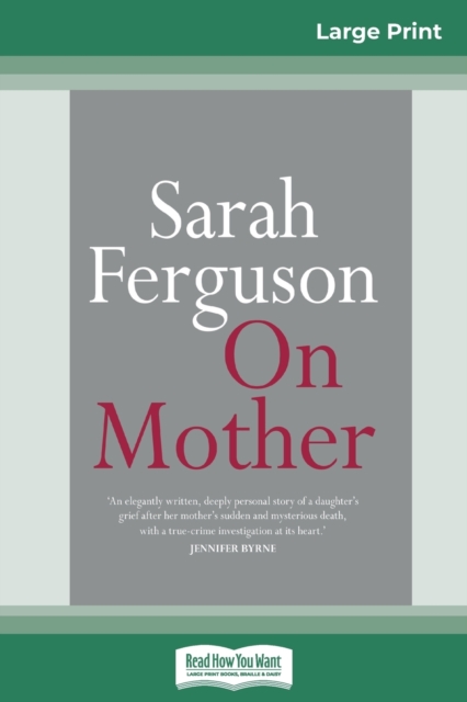 On Mother (16pt Large Print Edition), Paperback / softback Book