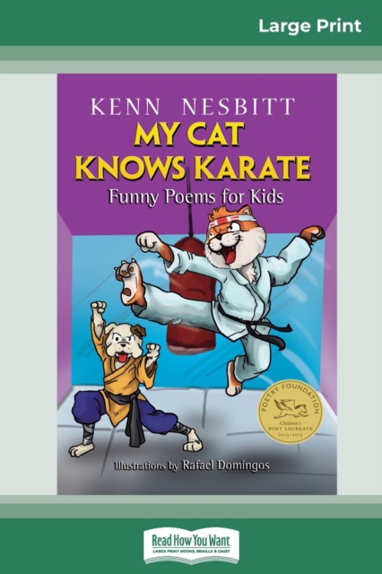 My Cat Knows Karate : Funny Poems for Kids (16pt Large Print Edition), Paperback / softback Book