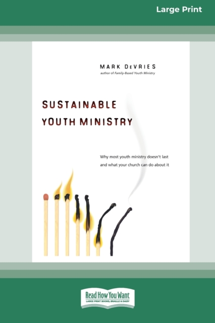 Sustainable Youth Ministry (16pt Large Print Edition), Paperback / softback Book