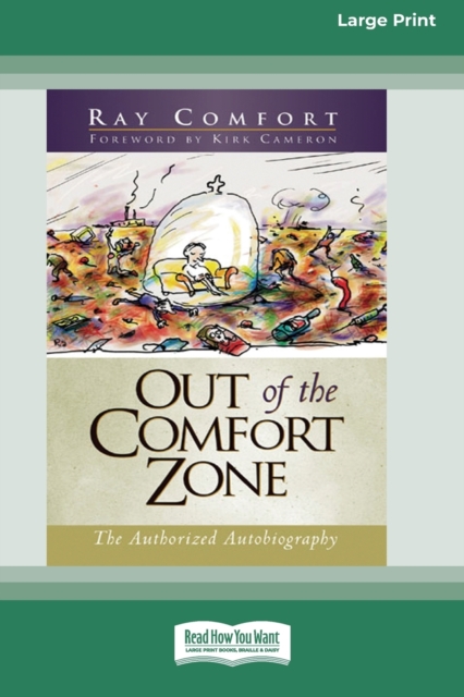 Out of the Comfort Zone : The Authorized Autobiography (16pt Large Print Edition), Paperback / softback Book