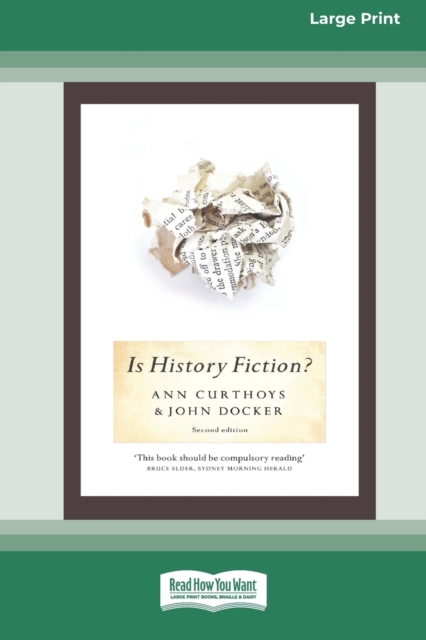 Is History Fiction? (16pt Large Print Edition), Paperback / softback Book