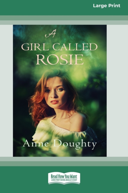 A Girl Called Rosie [16pt Large Print Edition], Paperback / softback Book