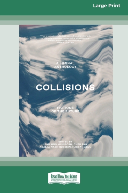 Collisions : Fictions of the Future [Large Print 16pt], Paperback / softback Book