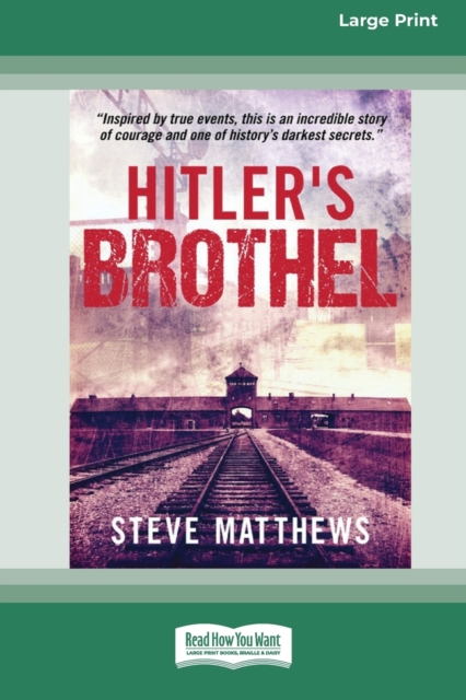 Hitler's Brothel (Large Print 16 Pt Edition), Paperback / softback Book