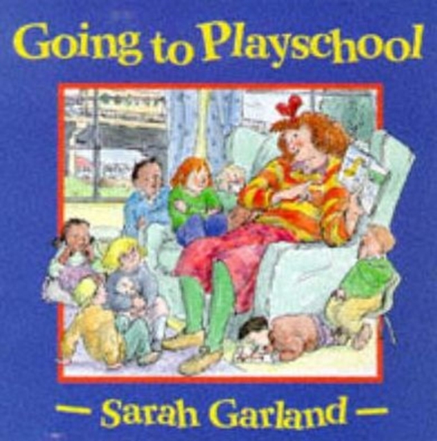 Going to Playschool, Hardback Book