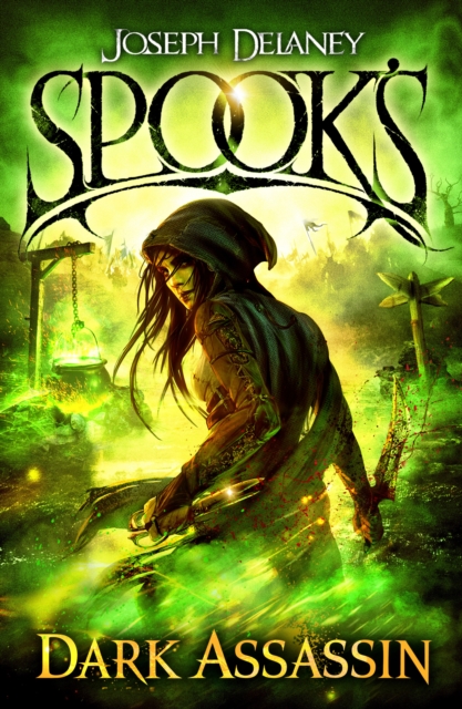 Spook's: Dark Assassin, Hardback Book