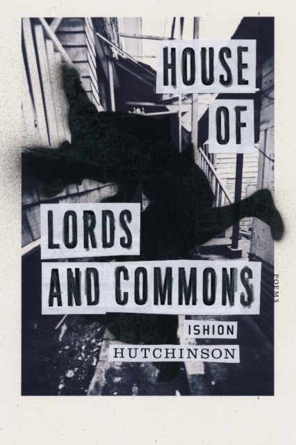 House of Lords and Commons : Poems, Hardback Book