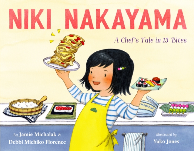 Niki Nakayama: A Chef's Tale in 13 Bites, Hardback Book