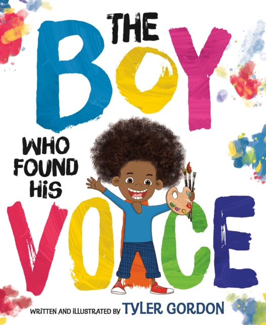 The Boy Who Found His Voice, Hardback Book