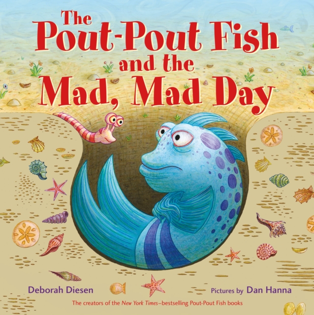 The Pout-Pout Fish and the Mad, Mad Day, Board book Book