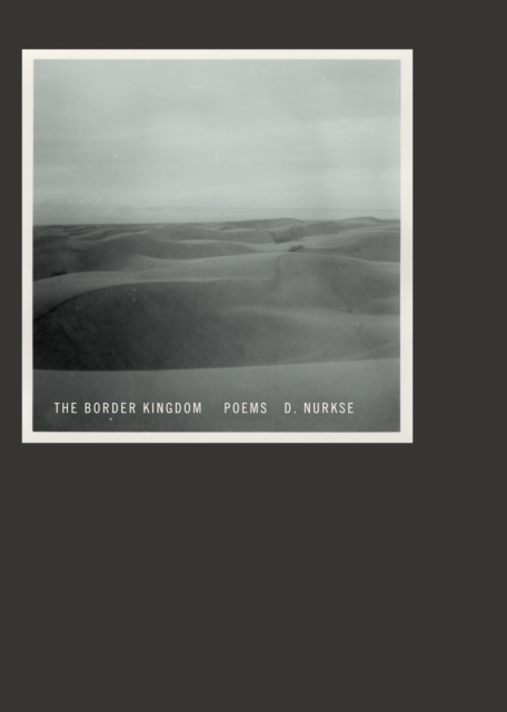 Border Kingdom : Poems, Paperback / softback Book
