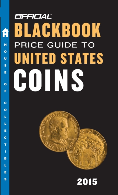 Official Blackbook Price Guide to United States Coins 2015, 53rd Edition, EPUB eBook