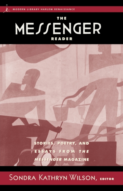 The Messenger Reader : Stories, Poetry, and Essays from The Messenger Magazine, Paperback / softback Book