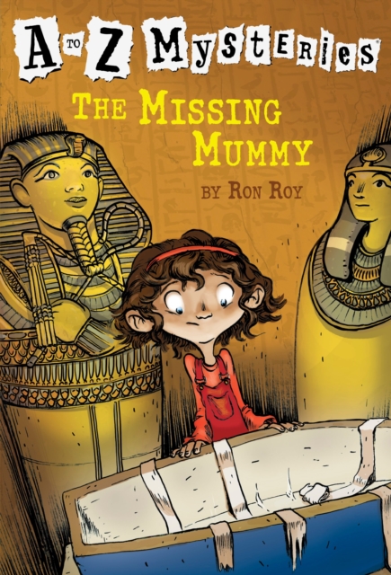 A to Z Mysteries: The Missing Mummy, Paperback / softback Book