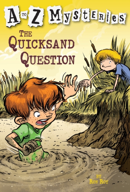A to Z Mysteries: The Quicksand Question, Paperback / softback Book
