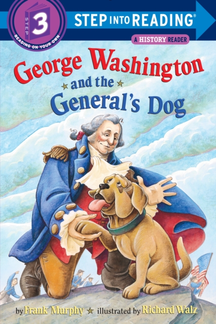 George Washington and the General's Dog, Paperback / softback Book