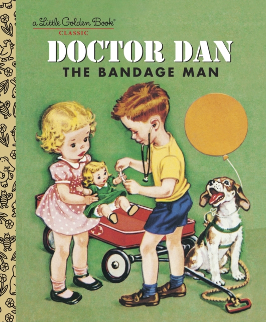 Doctor Dan the Bandage Man, Hardback Book