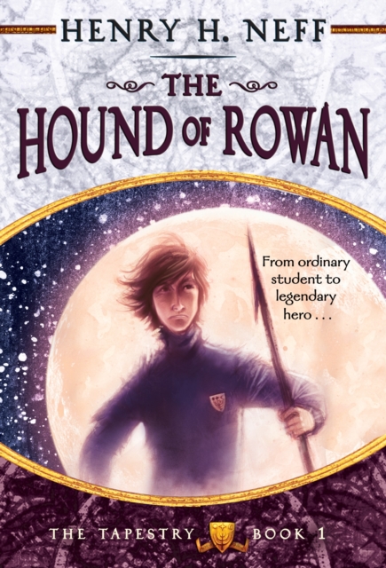 The Hound of Rowan : Book One of The Tapestry, Paperback / softback Book
