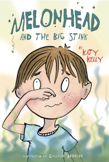Melonhead and the Big Stink, Paperback / softback Book